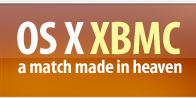 the famous mediacenter ported to OSX
